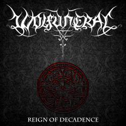 Wolfuneral : Reign of Decadence